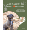 Le Code Secret des Chiens Obéissants